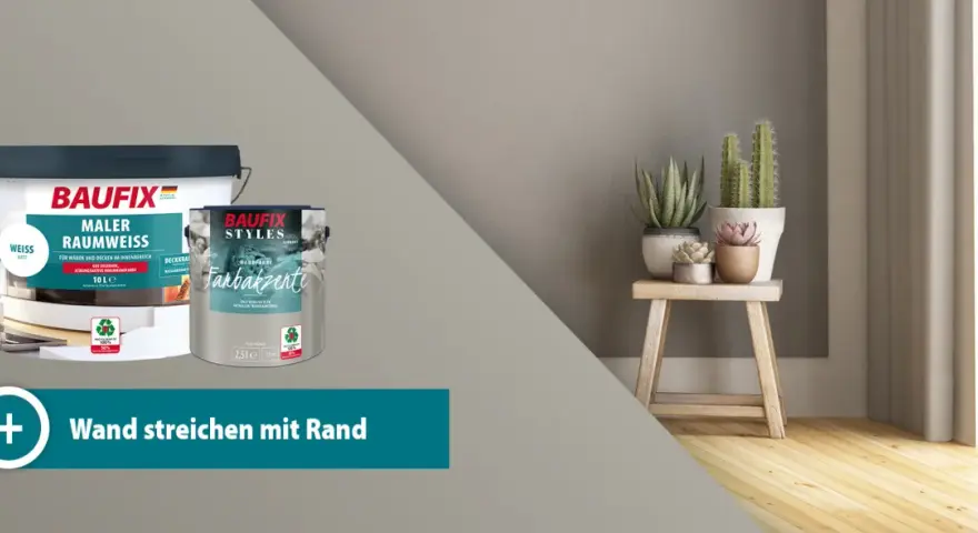 Zwei Eimer Wandfarbe, ein großer weißer und ein kleinerer mit "Farbakzente" Motiv. Daneben ein Hocker mit Pflanzen. Text: "Wand streichen mit Rand".